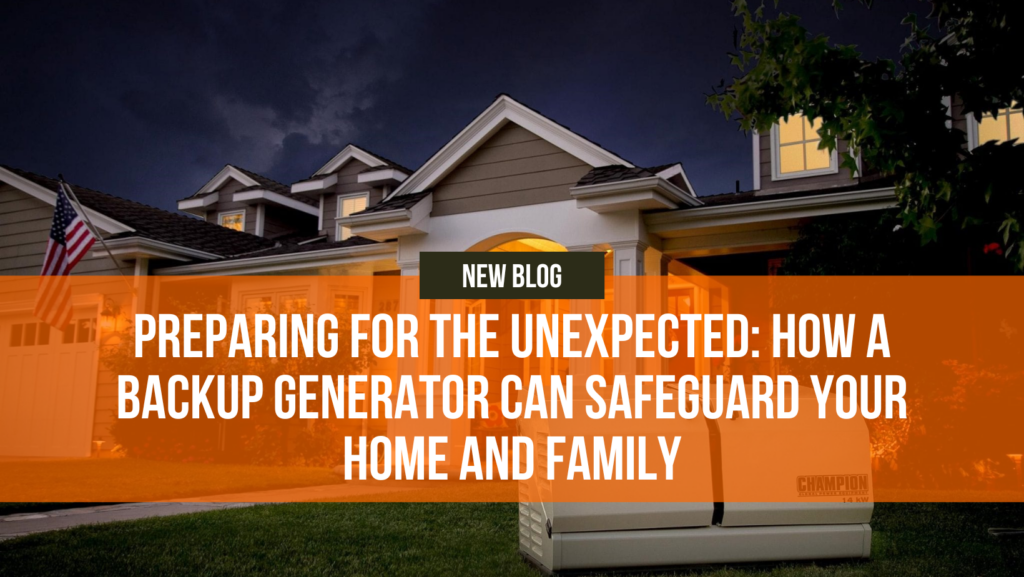 How a Backup Generator Can Safeguard Your Home and Family