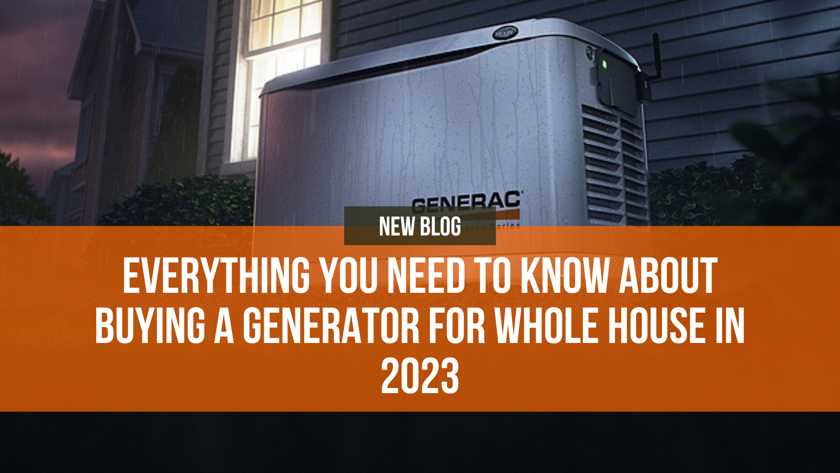 everything-you-need-to-know-about-a-whole-house-generator