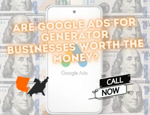 Are Google Ads for Generator Businesses Worth the Money?