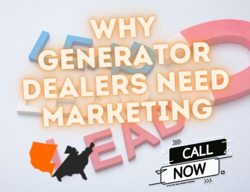 Why Generator Dealers Need Marketing