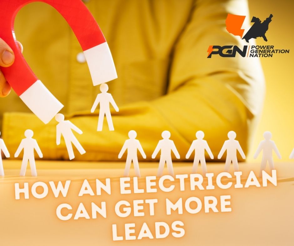 How an Electrician Can Get More Leads