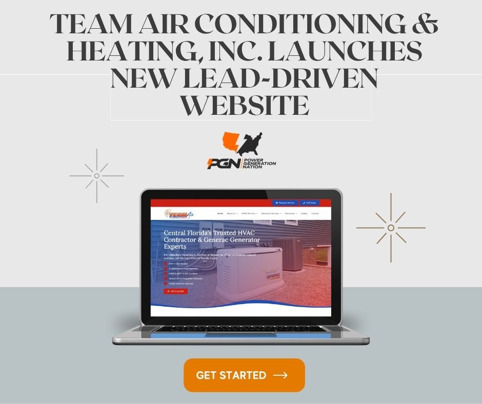 Team Air Conditioning & Heating, Inc. Launches New Lead-Driven Website with Power Generator Nation
