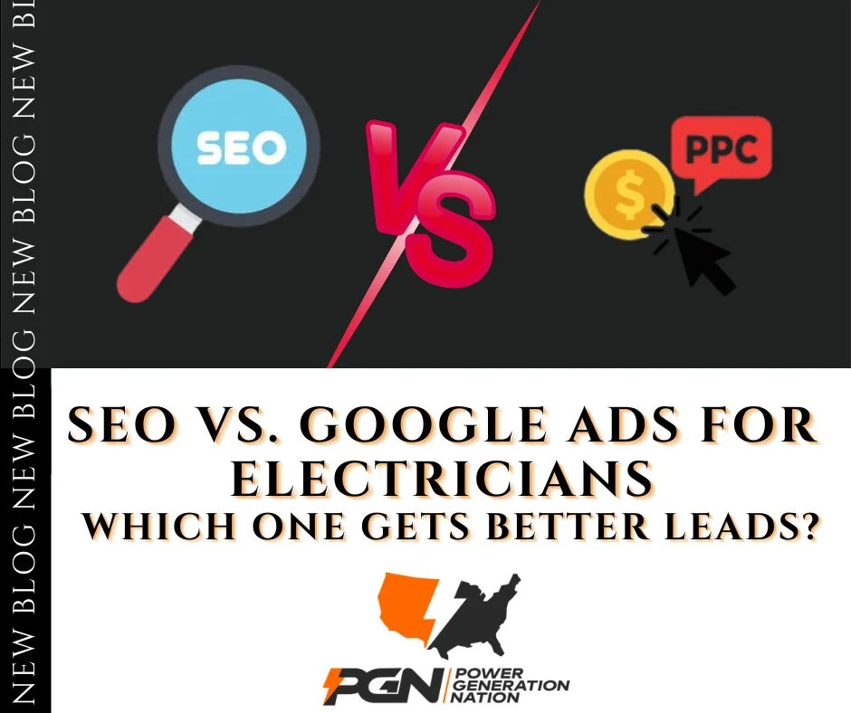 SEO vs. Google Ads for Electricians SEO vs. Google Ads for Electricians